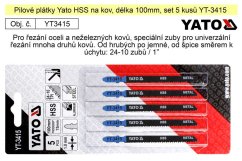 Pilové plátky Yato HSS na kov set 5 kusů YT-3415